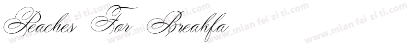 Peaches For Breakfa字体转换